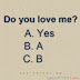 do you love me