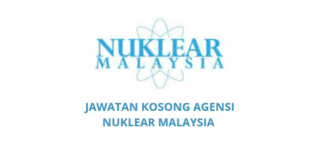 Jawatan Kosong Agensi Nuklear Malaysia 2021