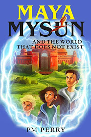 Maya Mysun and the World That Does Not Exist by PM Perry