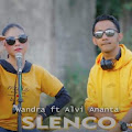 Lirik Lagu Slenco - Wandra Feat Alvi Ananta dan Artinya