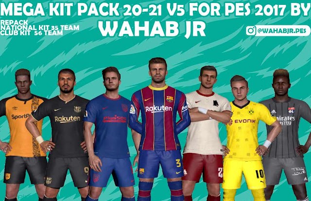 PES 2017 Mega Kits Pack Season 2020-2021 by WAHAB JR