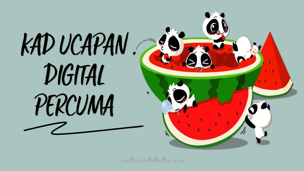 Kad Ucapan Digital Percuma Raihan Jalaludin S Blog