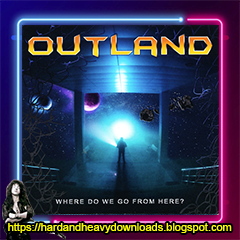 Outland - 2022 - Where Do We Go From Here