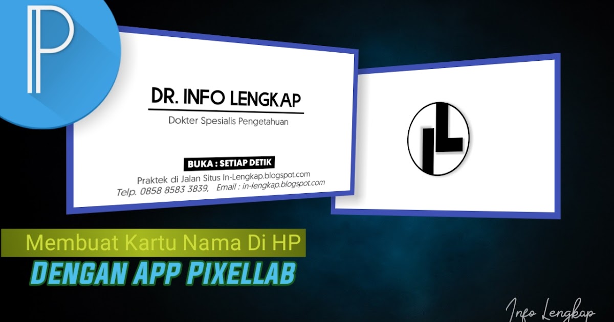 Cara Membuat  Desain  Kartu  Nama  di HP Dengan  App Pixellab 