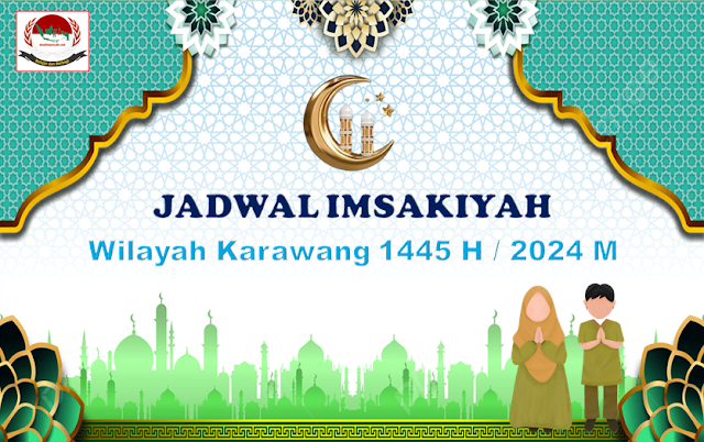 Jadwal Imsakiyah Karawang Tahun 2024