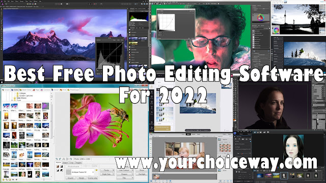 Best Free Photo Editing Software For 2022 - Your Choice Way