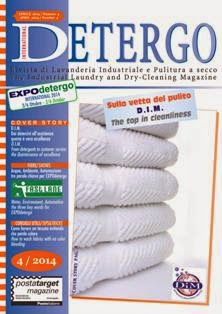 Detergo. Rivista di lavanderia industriale e pulitura a secco - Aprile 2014 | TRUE PDF | Mensile | Professionisti | Pulitura a Secco | Lavanderia | Detergenti
Rivista di Lavanderia Industriale e Pulitura a Secco.
The industrial laundry and dry cleaning magazine.
Tutte le news sulla lavanderia industriale italiana, produttori di macchina, detergenti e attrezzature.