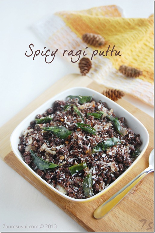 Spicy ragi puttu