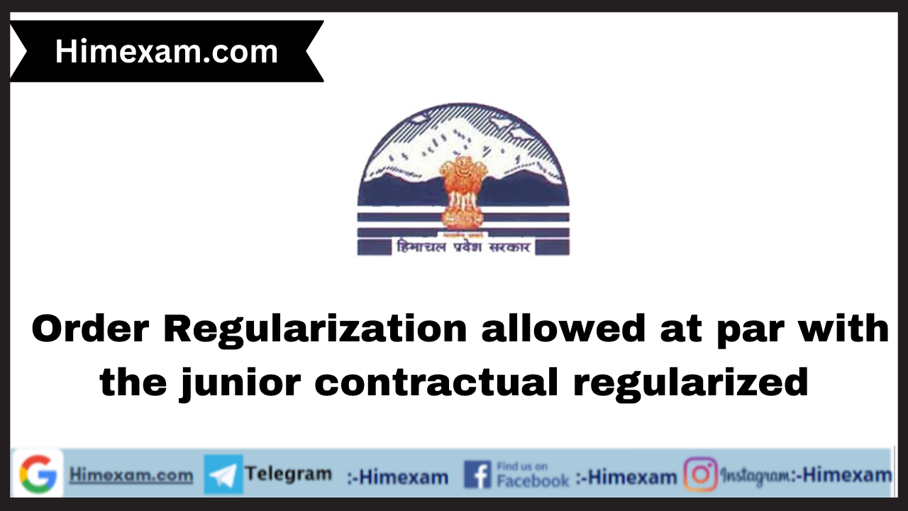 Order Regularization allowed at par with the junior contractual regularized