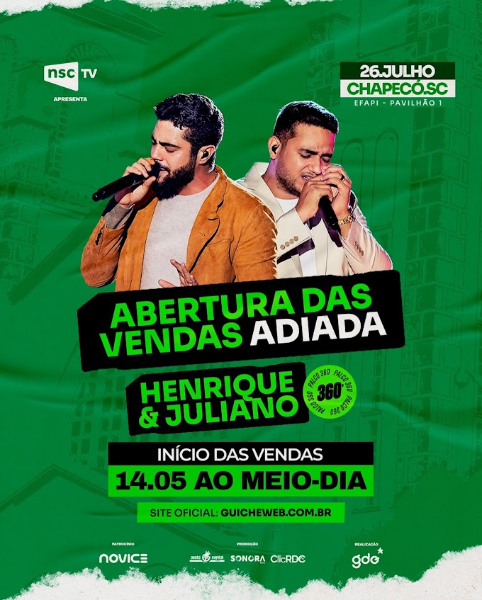 26/07/2024 Show de Henrique & Juliano em Chapecó [Pavilhão 1 da EFAPI]