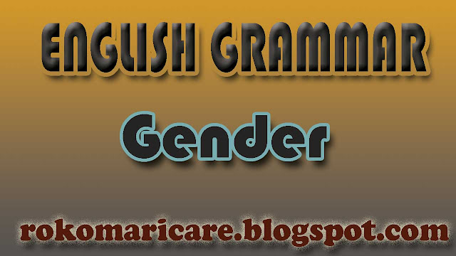 Gender,gender types,masculine gender,Feminine Gender,Neuter Gender,Common Gender, Rules of Gender Change,