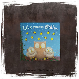 Dix petites étoiles, un livre pour bébé et enfant sur le rituel et la routine pour aller dormir, se coucher. De Julian Russel, Editions Gründ