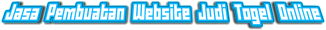 Jasa Pembuatan Website Judi Togel Online