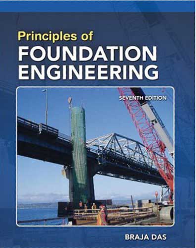 Art &amp; Architecture Library: Principles of Foundation Engineering (7th ...