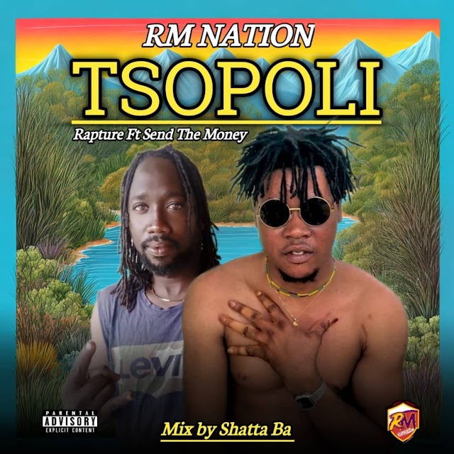 Rapture - Tsopoli Ft. Send The Money -(Production credit goes to DYDM).