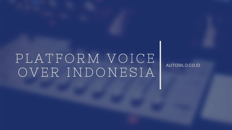 platform voice over ternama di indonesia