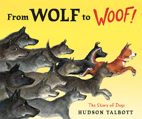 http://www.penguinrandomhouse.com/books/305494/from-wolf-to-woof-by-hudson-talbott/