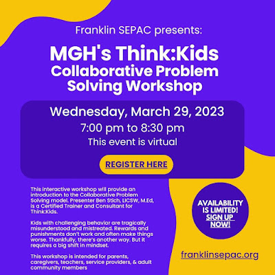 Franklin SEPAC presents MGH's Think:Kids Collaborative Problem Solving Workshop - Mar 29 (virtual)