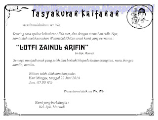 Ucapan Tasyakuran, Contoh Tasyakuran, Contoh Ucapan Tasyakuran, Contoh Tulisan Tasyakuran, Contoh Undangan Tasyakuran, Undangan Tasyakuran, Undangan Khitanan, Contoh Undangan Khitanan, Gambar Ucapan Tasyakuran, Gambar Ucapan Khitanan, Gambar Contoh Ucapan Tasyakuran