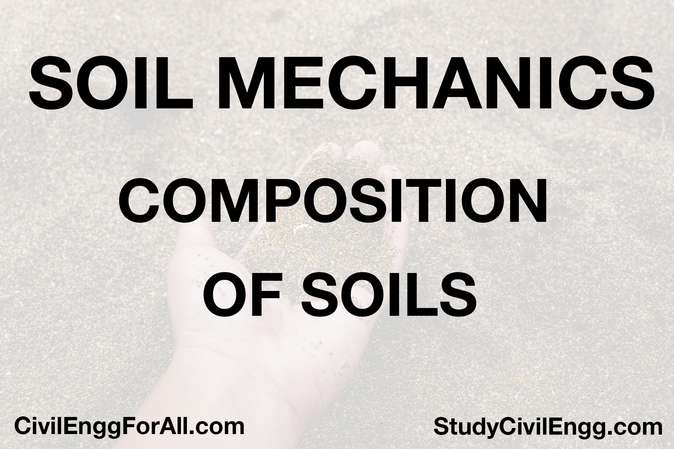 Composition of Soils - Two and Three Phase System - Soil Mechanics - StudyCivilEngg.com