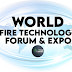 World Fire Technology Forum & Expo: "the program will focus on building future-oriented fire-fighting models by accelerating the pace of digital transformation and delivering a delightful customer experience..." - GCCI President