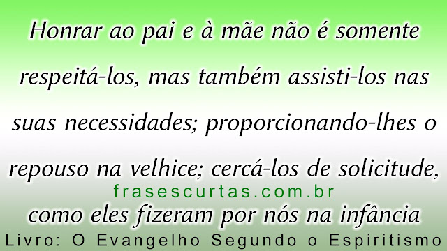 Honrar o pai e a mãe não é somente respeitá-los