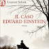 Anteprima 27 maggio: "Il caso Eduard Einstein" di Laurent Seksik