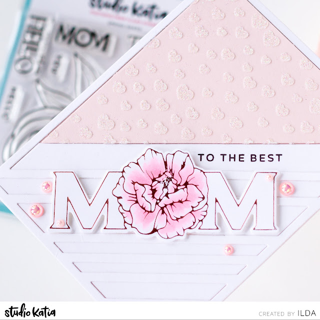 how to,handmade card,Stamps,Diecutting,ilovedoingallthingscrafty,Foiled,stamping,hot foil,Card,Mother's Day,Studio Katia,Card for Mom,Cardmaking,