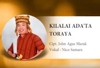 Lirik Lagu Kilalai Ada'ta Toraya (Nico Samara)