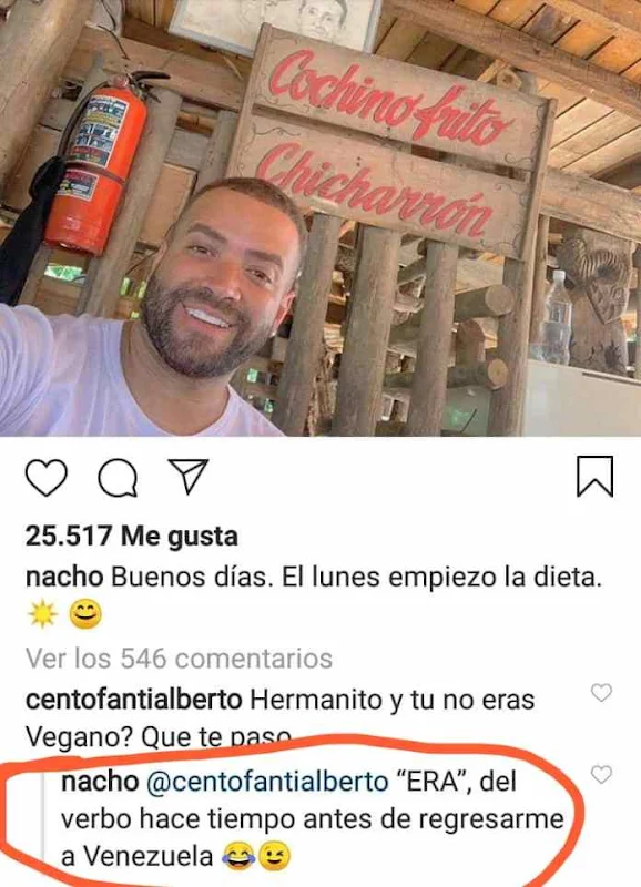 Tras traicionar a su esposa Vegana Nacho ahora come cochino frito