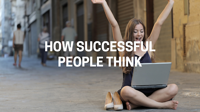 How Successful People Think