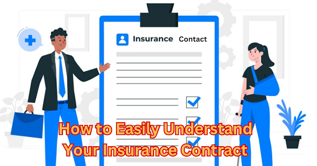 How to Easily Understand Your Insurance Contract