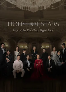 Học Viện Đào Tạo Ngôi Sao - House Of Stars (2023)