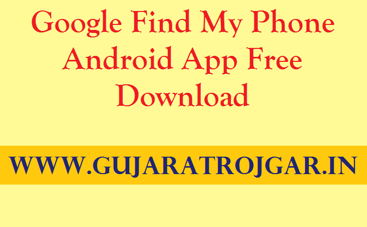 Google Find My Phone Android App Free Download 