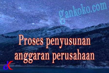 https://www.gankoko.com/2022/07/proses-penyusunan-anggaran-perusahaan.html