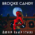 MP3 :Brooke Candy – Rubber Band Stacks