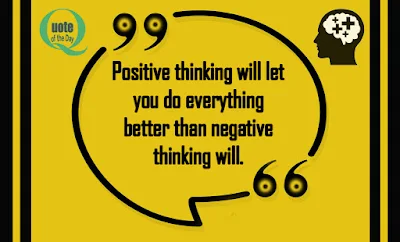 Quotes about Positive Thinking - Positive Thinking Quotes