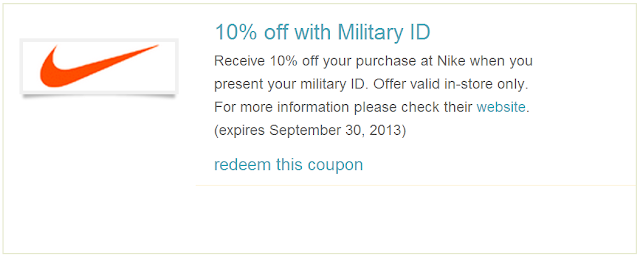  If you have Military ID, present it when you shop at Nike store and you will receive 10% off your purchase.