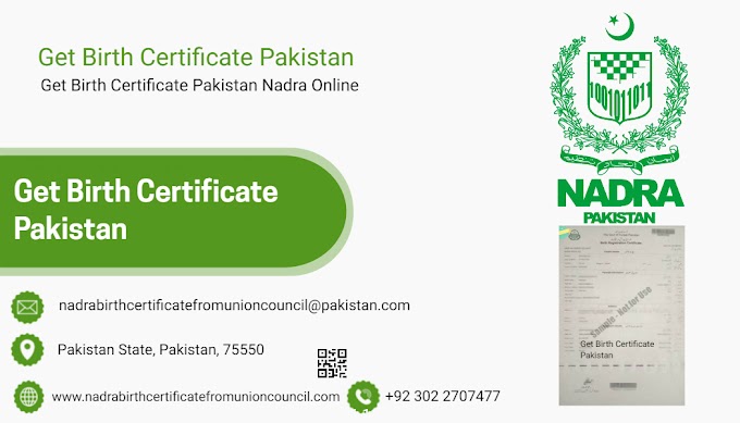 How to get Birth Certificate Pakistan?