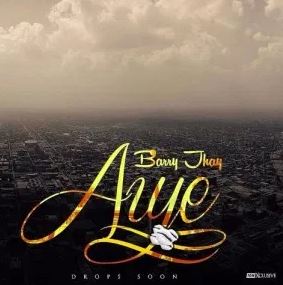 DOWNLOAD: Barry Jhay – Aiye Ole