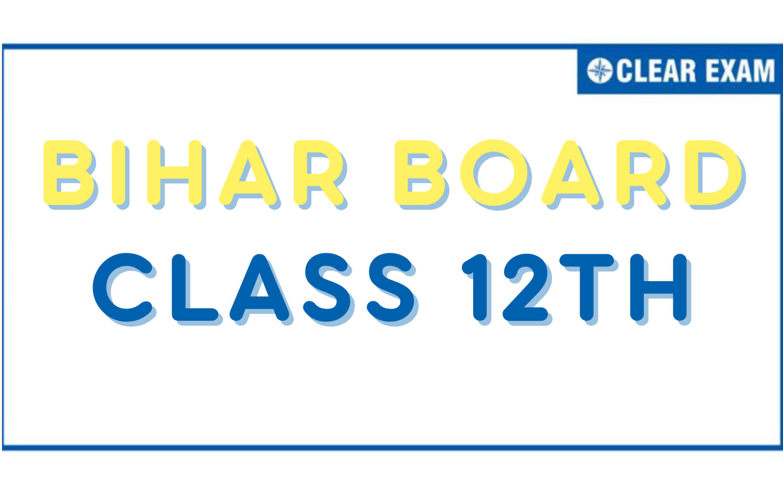 Bihar Boards Class XII