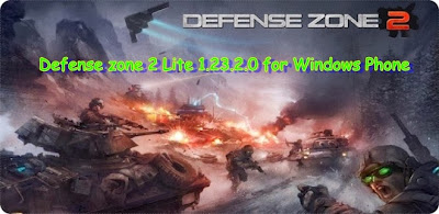 Download Defense zone 2 Lite 1.23.2.0 for Windows Phone 