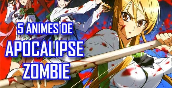 anime apocalipsis zombie