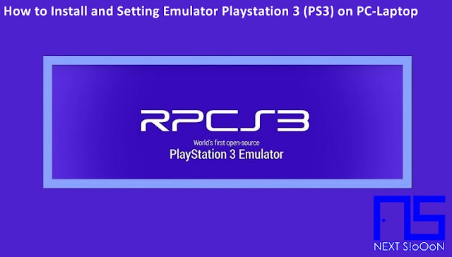 How to Install and Setting Emulator Playstation 3 (PS3) RPCS3, Guide to Install, Information on How to Install and Setting Emulator Playstation 3 (PS3) RPCS3, How to Install and Setting Emulator Playstation 3 (PS3) RPCS3, How to Install and Setting Emulator Playstation 3 (PS3) RPCS3, Install, Game and Software on Laptop PCs, How to Install and Setting Emulator Playstation 3 (PS3) RPCS3 Games and Software on Laptop PCs, Guide to Installing Games and Software on Laptop PCs, Complete Information How to Install and Setting Emulator Playstation 3 (PS3) RPCS3 Games and Software on Laptop PCs, How to Install and Setting Emulator Playstation 3 (PS3) RPCS3 Games and Software on Laptop PCs, Complete Guide on How to Install and Setting Emulator Playstation 3 (PS3) RPCS3 Games and Software on Laptop PCs, Install File Application Autorun Exe, Tutorial How to Install and Setting Emulator Playstation 3 (PS3) RPCS3 Autorun Exe Application, Information on How to Install and Setting Emulator Playstation 3 (PS3) RPCS3 File Application Autorun Exe, Pandua Tutorial How to Install and Setting Emulator Playstation 3 (PS3) RPCS3 Autorun Exe File Application, How to Install and Setting Emulator Playstation 3 (PS3) RPCS3 Autorun Exe File Application, How to Install and Setting Emulator Playstation 3 (PS3) RPCS3 Autorun Exe File Application with Pictures.