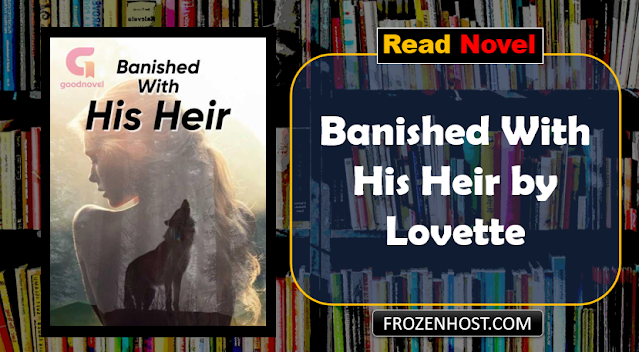Read Banished With His Heir by Lovette