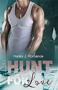 Hunt for Love: Rette mich! (Bounty Hunter 1)