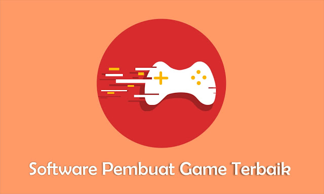 5 Software Terbaik Untuk Membuat Game