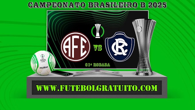 Assistir Ferroviária x Remo ao vivo grátis 06/04/2025