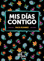 http://elcaosliterario.blogspot.com/2018/07/resena-mis-dias-contigo-paco-alvarez.html