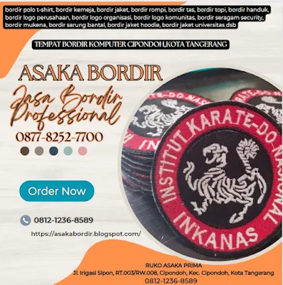 asaka bordir, bordir tangerang asaka,bordir cipondoh asaka,jasa bordir komputer,bordir komputer tangerang,jasa bordir,jasa bordir komputer murah,jasa bordir komputer satuan tangerang selatan,jasa bordir komputer terdekat,jasa bordir komputer satuan,harga jasa bordir komputer,bordir komputer tangerang kota tangerang,bordir murah,bordir komputer,bordir komputer ceger tangerang city banten,jasa bordir tangerang,rema bordir komputer,bordir kaos,bordir komputer terdekat,bordir komputer satuan terdekat